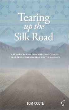 Tearing up the Silk Road, cover.
