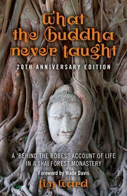 What the Buddha Never Taught Me